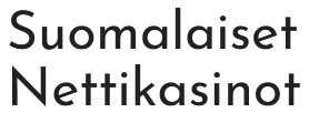 Suomalaiset Nettikasinot